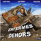 ENFERMES DEHORS